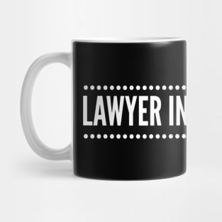 Lawyer In The Making Mug